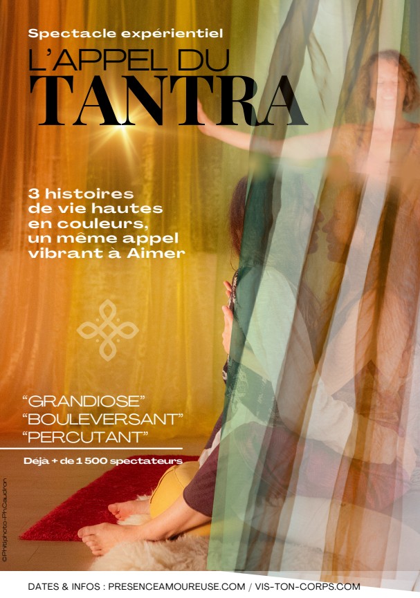 Affiche spectacle l'appel du Tantra Affiche spectacle l'Appel du Tantra